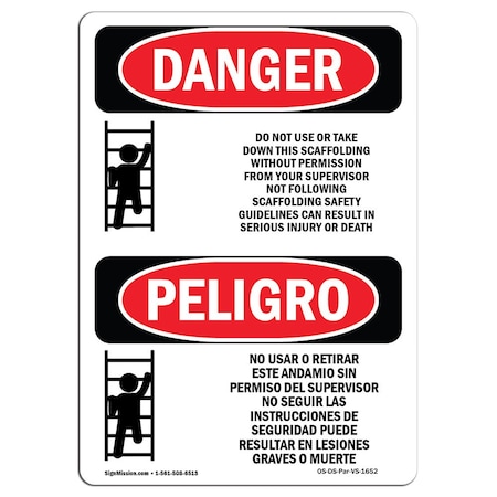 OSHA Danger, Do Not Use Take Down Scaffolding Bilingual, 10in X 7in Decal